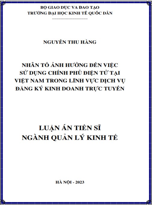 Luận án Nhân tố ảnh hưởng đến việc chấp nhận sử dụng Chính phủ điện tử tại Việt Nam trong lĩnh vực dịch vụ đăng ký kinh doanh trực tuyến