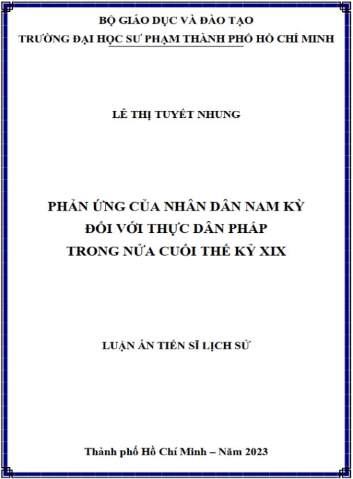Luận án Phản ứng của nhân dân Nam Kỳ đối với thực dân Pháp trong nửa cuối thế kỷ XIX