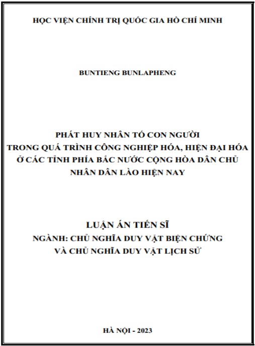 Luận án Phát huy nhân tố con người trong quá trình công nghiệp hóa – hiện đại hóa ở các tỉnh phía Bắc nước Cộng hòa Dân chủ Nhân dân lào hiện nay