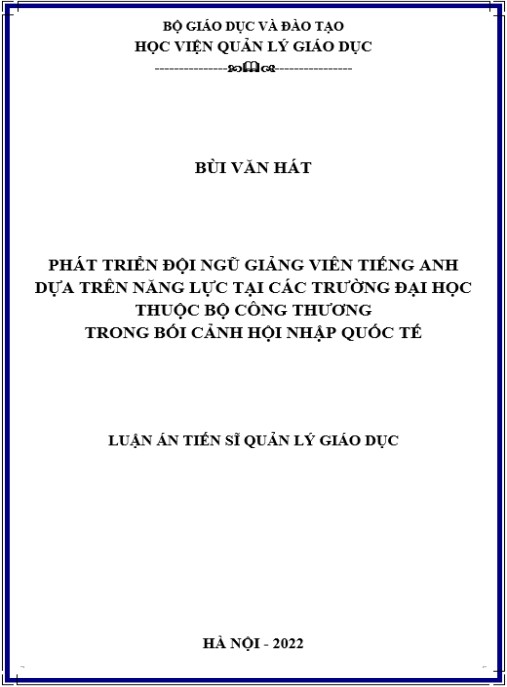 Luận án Phát triển đội ngũ giảng viên tiếng Anh dựa trên năng lực tại các trường đại học thuộc bộ công thương trong bối cảnh hội nhập quốc tế