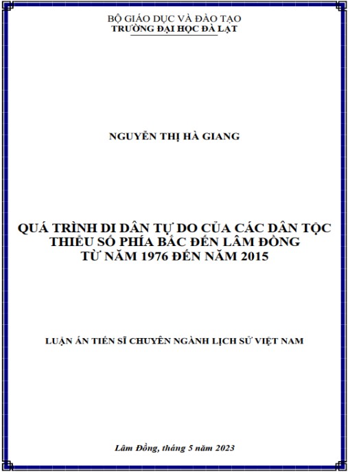 Luận án Quá trình di dân tự do của các dân tộc thiểu số phía Bắc đến Lâm Đồng từ năm 1976 đến năm 2015