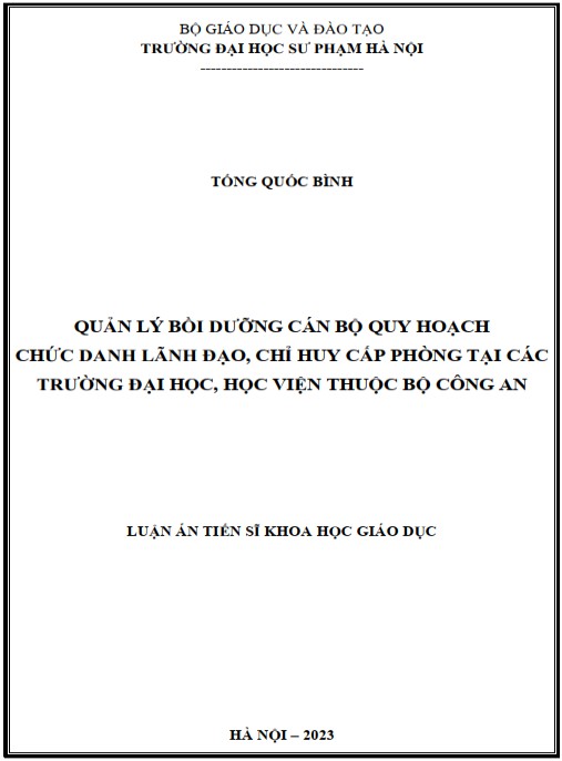 Luận án Quản lý bồi dưỡng cán bộ quy hoạch chức danh lãnh đạo, chỉ huy cấp phòng tại các trường đại học, học viện thuộc Bộ Công an