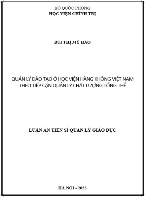 Luận án Quản lý đào tạo ở Học viện Hàng không Việt Nam theo tiếp cận quản lý chất lượng tổng thể