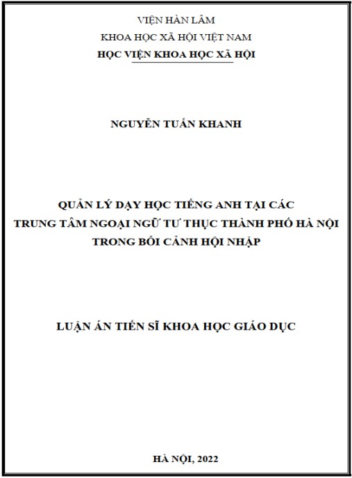 Luận án Quản lý dạy học tiếng Anh tại các trung tâm ngoại ngữ tư thục thành phố Hà Nội trong bối cảnh hội nhập
