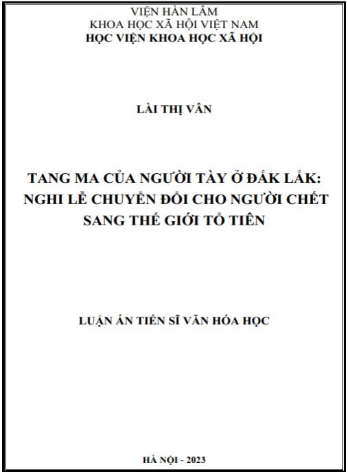 Luận án Tang ma của người Tày ở Đắk Lắk – Nghi lễ chuyển đổi cho người chết sang thế giới tổ tiên