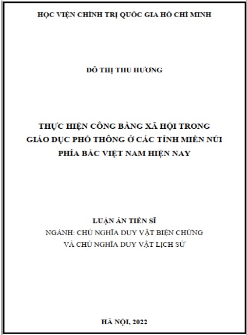 Luận án Thực hiện công bằng xã hội trong giáo dục phổ thông ở các tỉnh miền núi phía Bắc Việt Nam hiện nay
