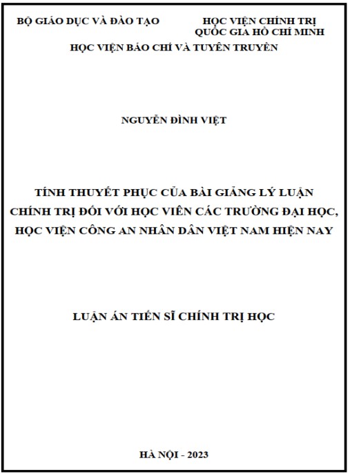 Luận án Tính thuyết phục của bài giảng lý luận chính trị đối với học viên các trường đại học, học viện Công an nhân dân Việt Nam hiện nay