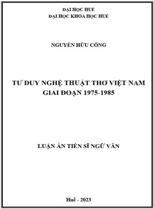 Luận án Tư duy nghệ thuật thơ Việt Nam giai đoạn 1975-1985