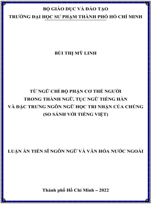Luận án Từ ngữ chỉ bộ phận cơ thể người trong thành ngữ – tục ngữ tiếng Hàn và đặc trưng ngôn ngữ học tri nhận của chúng (so sánh với tiếng Việt)