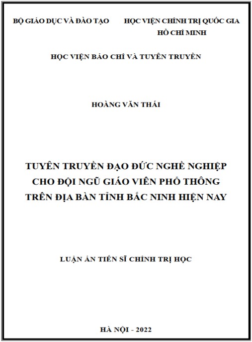 Luận án Tuyên truyền đạo đức nghề nghiệp cho đội ngũ giáo viên phổ thông trên địa bàn tỉnh Bắc Ninh hiện nay