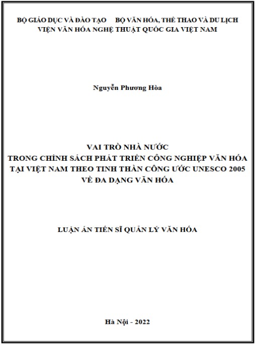 Luận án Vai trò Nhà nước trong chính sách phát triển công nghiệp văn hóa tại Việt Nam theo tinh thần Công ước UNESCO 2005 về đa dạng văn hóa