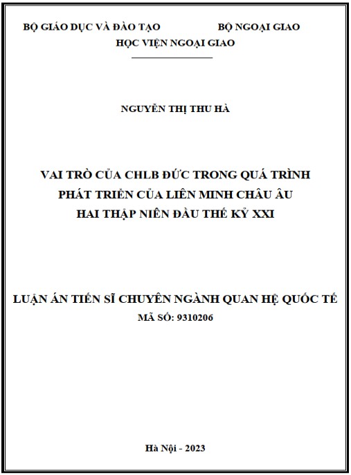 Luận án Vai trò của CHLB Đức trong quá trình phát triển của Liên minh châu Âu hai thập niên đầu thế kỷ XXI