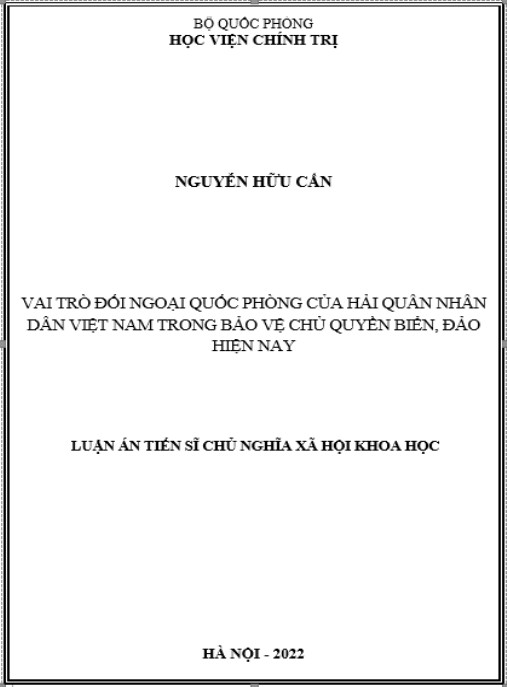 Luận án Vai trò đối ngoại quốc phòng của Hải quân nhân dân Việt Nam trong bảo vệ chủ quyền biển – đảo hiện nay