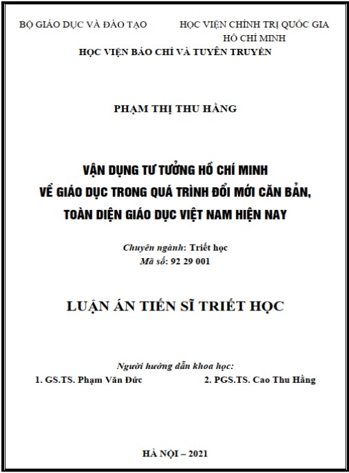Luận án Vận dụng tư tưởng Hồ Chí Minh về giáo dục trong quá trình đổi mới căn bản, toàn diện giáo dục Việt Nam hiện nay.