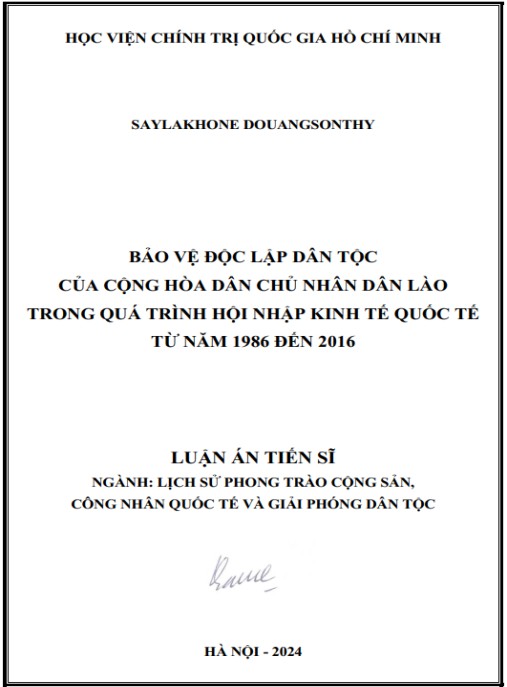 Luận án Bảo vệ độc lập dân tộc của Cộng hòa Dân chủ Nhân dân Lào trong quá trình hội nhập kinh tế quốc tế từ năm 1986 đến 2016