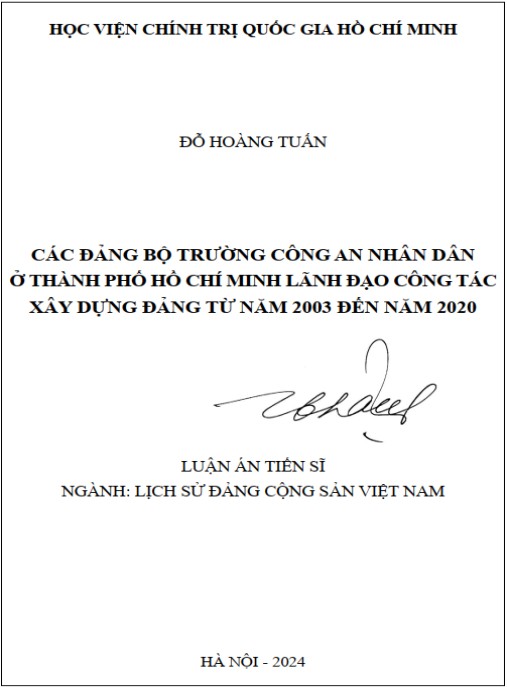 Luận án Các đảng bộ trường Công an nhân dân ở Thành phố Hồ Chí Minh lãnh đạo công tác xây dựng Đảng từ năm 2003 đến năm 2020