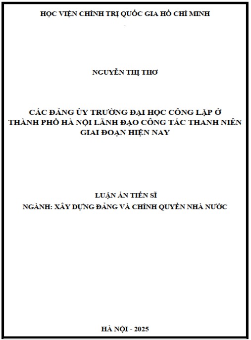 Luận án Các đảng ủy trường đại học công lập ở thành phố Hà Nội lãnh đạo công tác thanh niên giai đoạn hiện nay