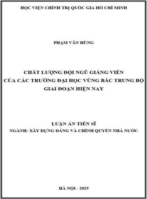 Luận án Chất lượng đội ngũ giảng viên của các trường Đại học vùng Bắc Trung Bộ giai đoạn hiện nay