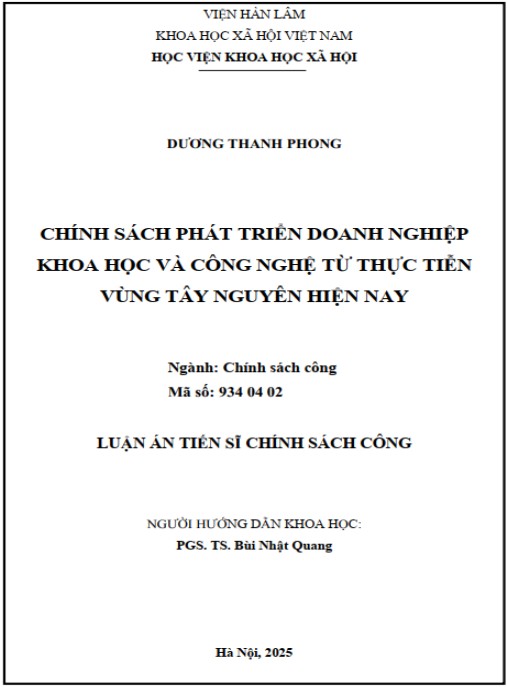 Luận án Chính sách phát triển Doanh nghiệp khoa học và công nghệ từ thực tiễn vùng Tây Nguyên hiện nay