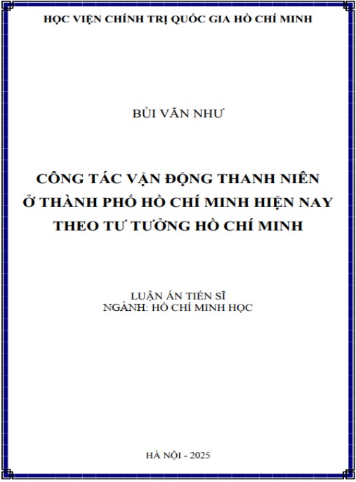 Luận án Công tác vận động thanh niên ở Thành phố Hồ Chí Minh hiện nay theo tư tưởng Hồ Chí Minh