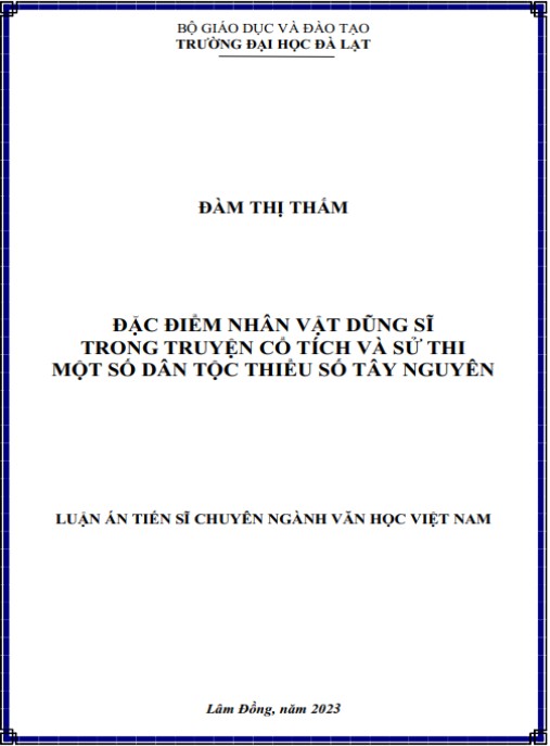 Luận án Đặc điểm nhân vật dũng sĩ trong truyện cổ tích và sử thi một số dân tộc thiểu số Tây Nguyên