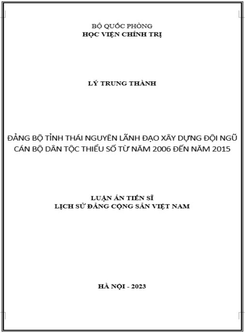 Luận án Đảng bộ tỉnh Thái Nguyên lãnh đạo xây dựng đội ngũ cán bộ dân tộc thiểu số từ năm 2006 đến năm 2015