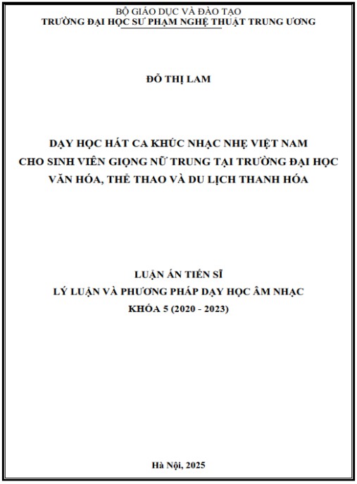 Luận án Dạy học hát ca khúc nhạc nhẹ Việt Nam cho sinh viên giọng nữ trung tại Trường Đại học Văn hóa, Thể thao và Du lịch Thanh Hóa