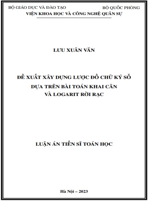 Luận án Đề xuất xây dựng lược đồ chữ ký số dựa trên bài toán khai căn và logarit rời rạc