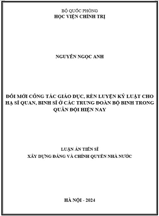 Luận án Đổi mới công tác giáo dục, rèn luyện kỷ luật cho hạ sĩ quan, binh sĩ ở các trung đoàn bộ binh trong Quân đội hiện nay