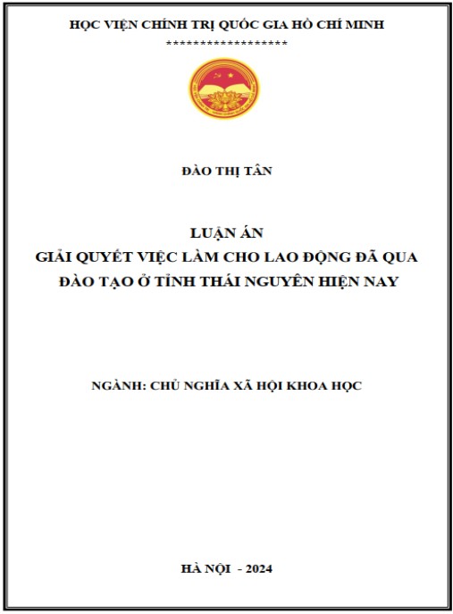 Luận án Giải quyết việc làm cho lao động đã qua đào tào ở tỉnh Thái Nguyên hiện nay