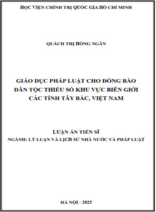 Luận án Giáo dục pháp luật cho đồng bào dân tộc thiểu số khu vực biên giới các tỉnh Tây Bắc, Việt Nam