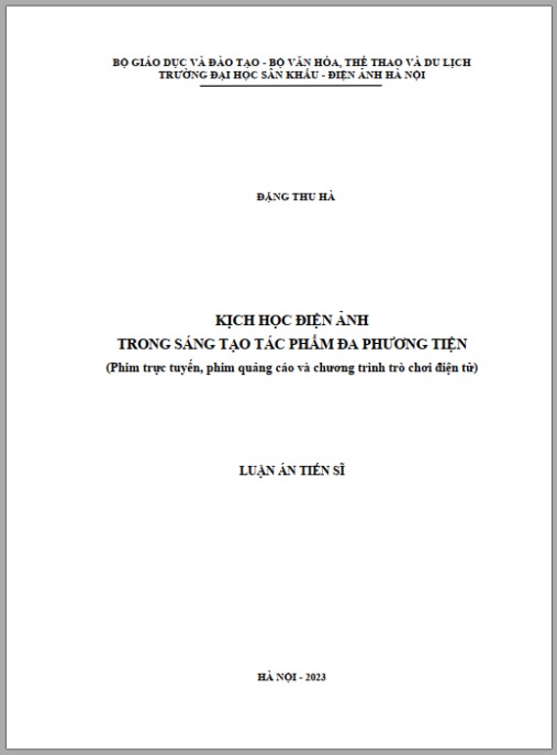 Luận án Kịch học điện ảnh trong sáng tạo tác phẩm đa phương tiện (phim trực tuyến, phim quảng cáo và chương trình trò chơi điện tử)
