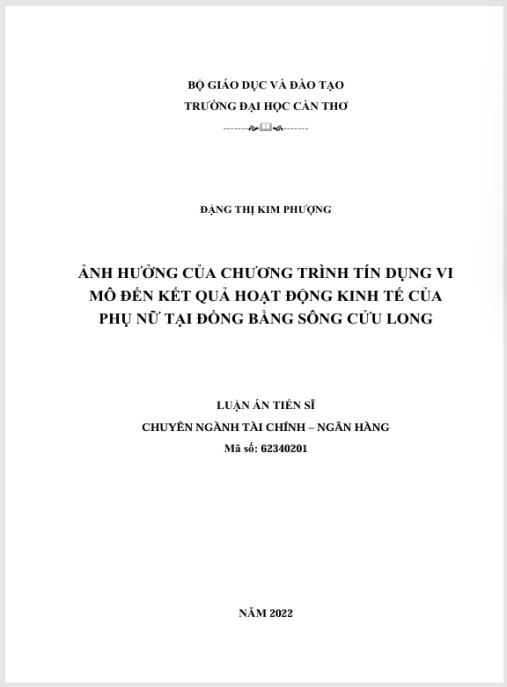 Luận án Ảnh Hưởng Của Chương Trình Tín Dụng Vi Mô Đến Kết Quả Hoạt Động Kinh Tế Của Phụ Nữ Tại Đồng Bằng Sông Cửu Long