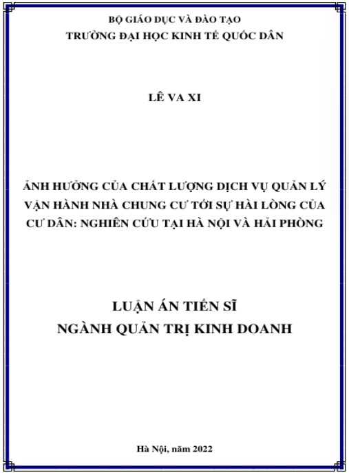 Luận án Ảnh hưởng của chất lượng dịch vụ quản lý vận hành nhà chung cư tới sự hài lòng của cư dân: nghiên cứu tại Hà Nội và Hải Phòng