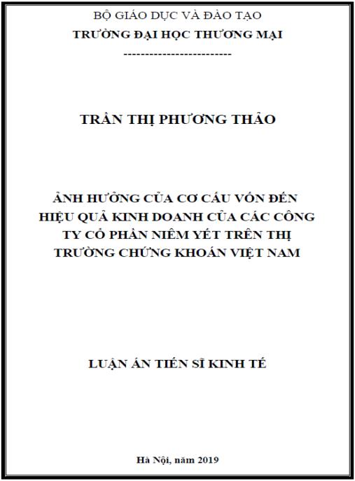 Luận án Ảnh hưởng của cơ cấu vốn đến hiệu quả kinh doanh của các công ty cổ phần niêm yết trên thị trường chứng khoán Việt Nam