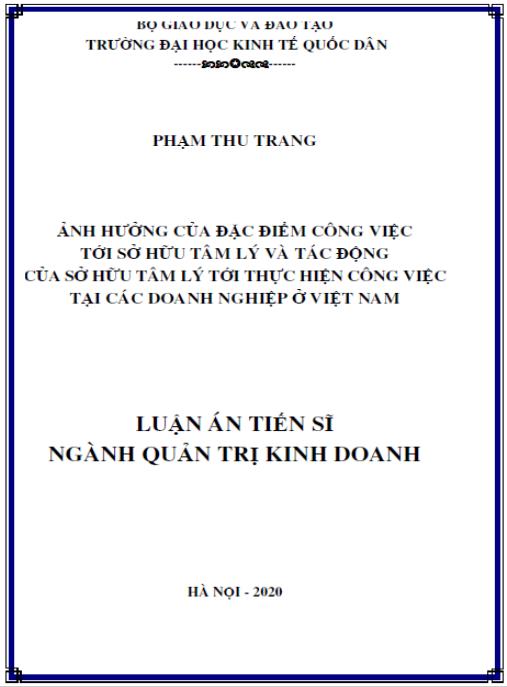 Luận án Ảnh hưởng của đặc điểm công việc tới sở hữu tâm lý và tác động của sở hữu tâm lý tới thực hiện công việc tại các doanh nghiệp ở Việt Nam