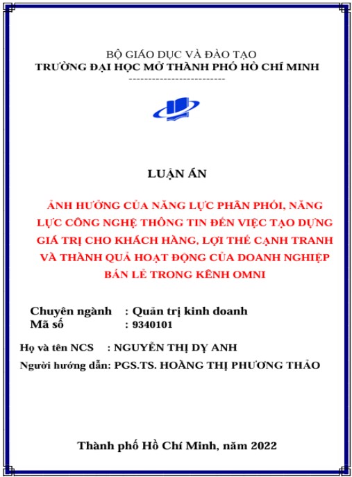 Luận án Ảnh hưởng của năng lực phân phối, năng lực CNTT đến việc tạo dựng giá trị cho KH, lợi thế cạnh tranh và thành quả hoạt động của DN bán lẻ trong kênh Omni