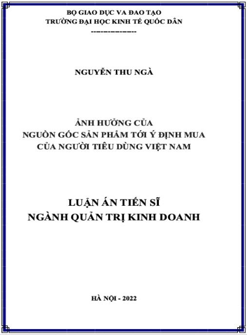 Luận án Ảnh hưởng của nguồn gốc sản phẩm tới ý định mua của người tiêu dùng Việt Nam
