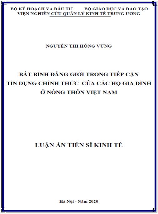Luận án Bất bình đẳng giới trong tiếp cận tín dụng chính thức của các hộ gia đình ở nông thôn Việt Nam