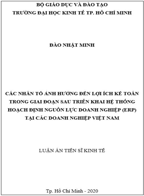 Luận án Các nhân tố ảnh hưởng đến lợi ích kế toán trong giai đoạn sau triển khai hệ thống hoạch định nguồn lực doanh nghiệp (ERP) tại các doanh nghiệp Việt Nam
