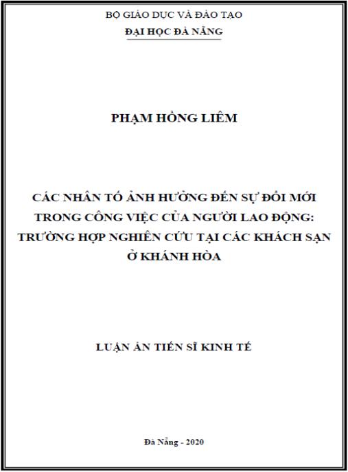 Luận án Các nhân tố ảnh hưởng đến sự đổi mới trong công việc của người lao động: Trường hợp nghiên cứu tại các khách sạn ở Khánh Hòa.