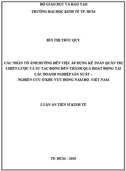 Luận án Các nhân tố ảnh hưởng đến việc áp dụng kế toán quản trị chiến lược và sự tác động đến thành quả hoạt động tại các doanh nghiệp sản xuất – Nghiên cứu ở khu vực Đông Nam Bộ – Việt Nam