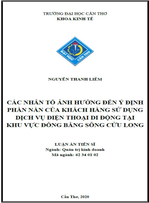 Luận án Các nhân tố ảnh hưởng đến ý định phàn nàn của khách hàng sử dụng dịch vụ điện thoại di động khu vực Đồng bằng sông Cửu Long.