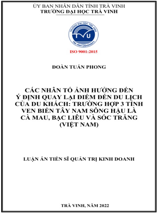 Luận án Các nhân tố ảnh hưởng đến ý định quay lại điểm đến du lịch của du khách: Trường hợp 3 tỉnh ven biển Tây Nam Sông Hậu là Cà Mau, Bạc Liêu và Sóc Trăng (Việt Nam)