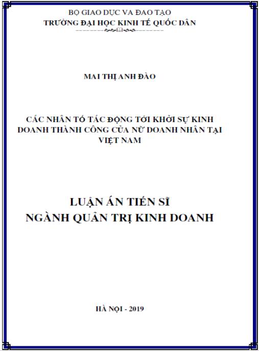 Luận án Các nhân tố tác động đến khởi sự kinh doanh thành công của nữ doanh nhân tại Việt Nam.