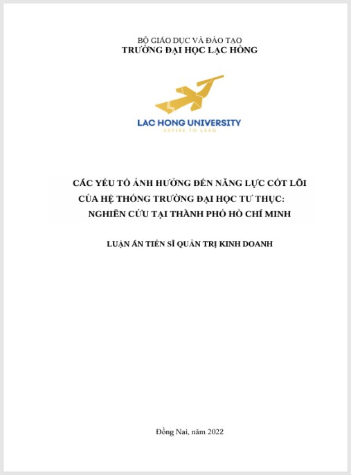 Luận án Các yếu tố ảnh hưởng đến năng lực cốt lõi của hệ thống trường đại học tư thục: nghiên cứu tại thành phố Hồ Chí Minh