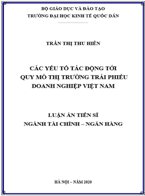 Luận án Các yếu tố tác động tới quy mô thị trường trái phiếu doanh nghiệp Việt Nam