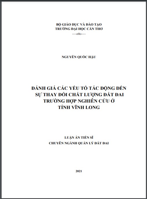 Luận án Đánh giá các yếu tố tác động đến sự thay đổi chất lượng đất đai, trường hợp nghiên cứu ở tỉnh Vĩnh Long