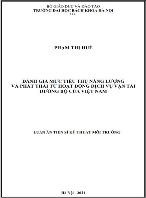 Luận án Đánh giá mức tiêu thụ năng lượng và phát thải từ hoạt động dịch vụ vận tải đường bộ của Việt Nam
