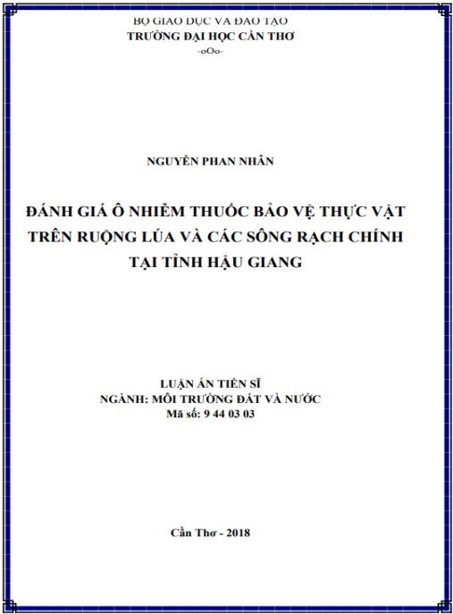 Luận án Đánh giá ô nhiễm thuốc bảo vệ thực vật trên ruộng lúa và các sông, rạch chính tại tỉnh Hậu Giang.
